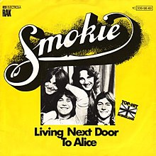 Smokie - Living Next Door to Alice