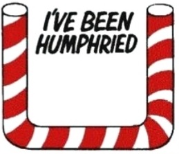 I've Been Humphried